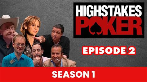 high stakes poker full episodes.